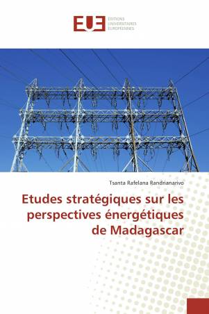 Etudes stratégiques sur les perspectives énergétiques de Madagascar