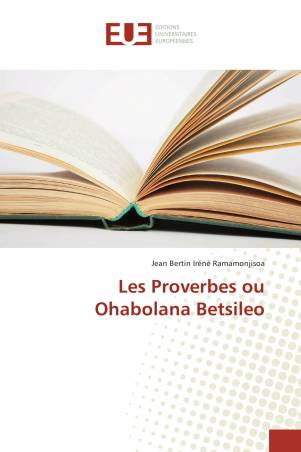 Les Proverbes ou Ohabolana Betsileo