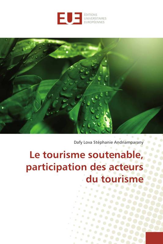 Le tourisme soutenable, participation des acteurs du tourisme