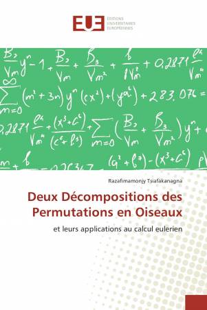 Deux Décompositions des Permutations en Oiseaux