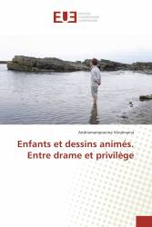 Enfants et dessins animés. Entre drame et privilège