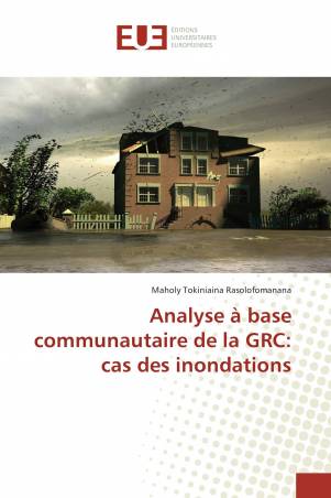 Analyse à base communautaire de la GRC: cas des inondations