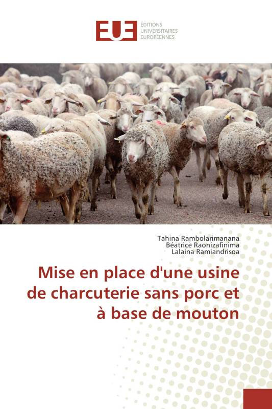 Mise en place d'une usine de charcuterie sans porc et à base de mouton