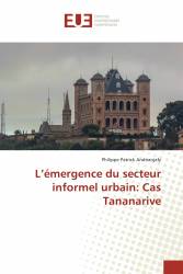 L’émergence du secteur informel urbain: Cas Tananarive