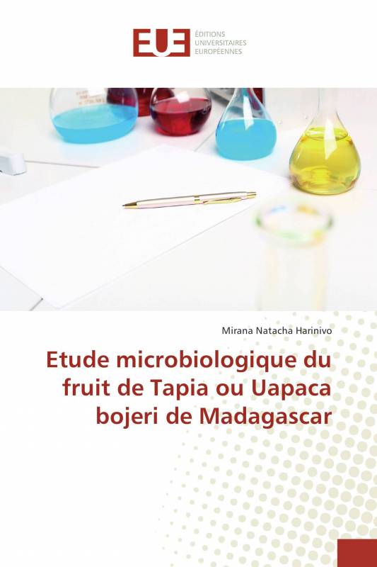 Etude microbiologique du fruit de "Tapia" ou "Uapaca bojeri" de Madagascar
