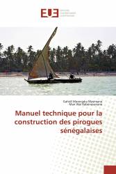 Manuel technique pour la construction des pirogues sénégalaises