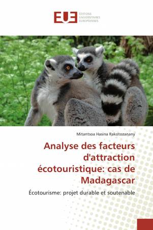 Analyse des facteurs d'attraction écotouristique: cas de Madagascar