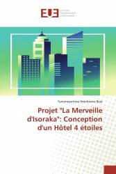 Projet "La Merveille d'Isoraka": Conception d'un Hôtel 4 étoiles