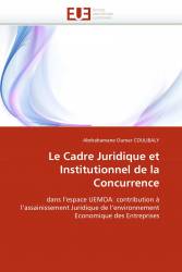 Le Cadre Juridique et Institutionnel de la Concurrence