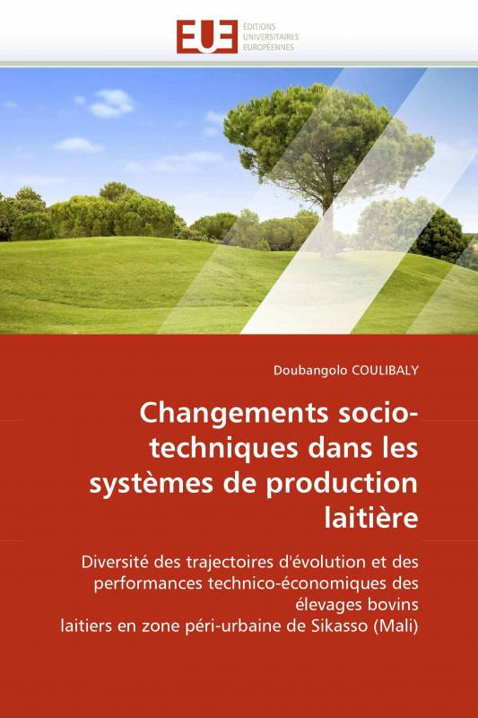 Changements socio-techniques dans les systèmes de production laitière