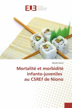 Mortalité et morbidité infanto-juveniles au CSREf de Niono