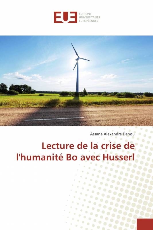 Lecture de la crise de l'humanité Bo avec Husserl