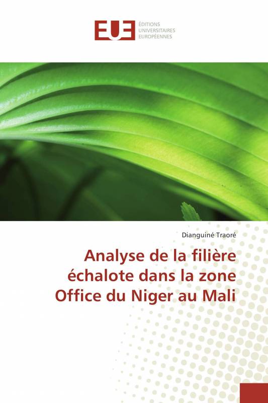 Analyse de la filière échalote dans la zone Office du Niger au Mali -  Dianguiné Traoré