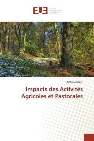 Impacts des Activités Agricoles et Pastorales