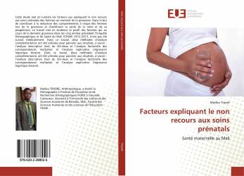 Facteurs expliquant le non recours aux soins prénatals