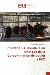 Innovation Alimentaire au Mali: Cas de la Consommation de poulet à BKO