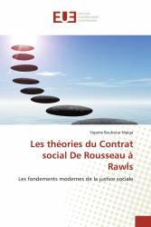 Les théories du Contrat social De Rousseau à Rawls
