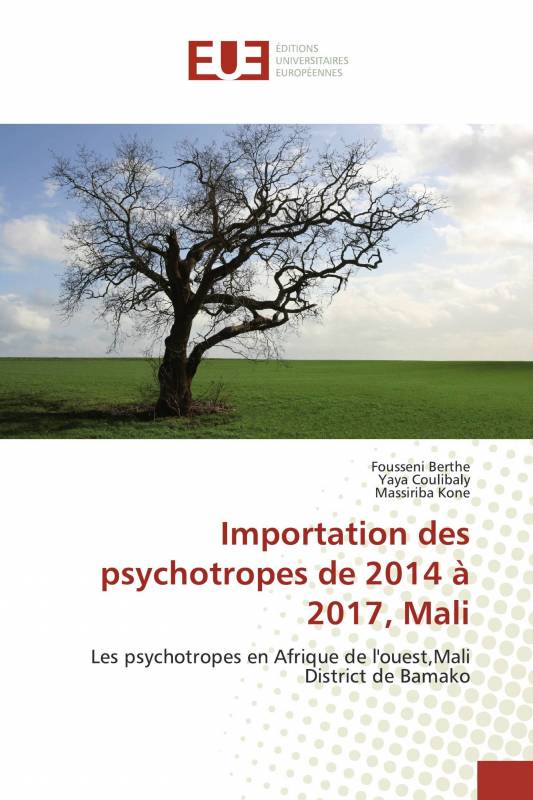 Importation des psychotropes de 2014 à 2017, Mali
