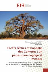 Forêts sèches et baobabs des Comores : un patrimoine négligé et menacé