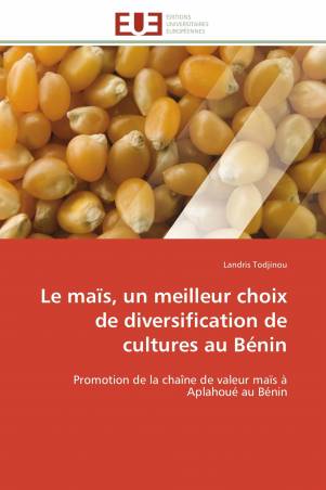 Le maïs, un meilleur choix de diversification de cultures au Bénin