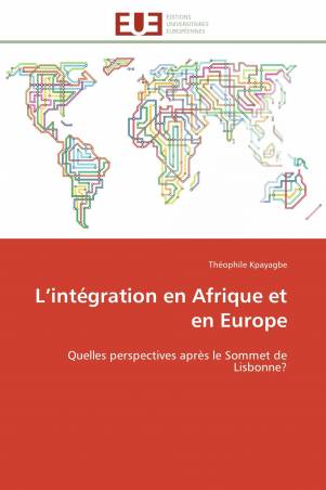 L’intégration en Afrique et en Europe
