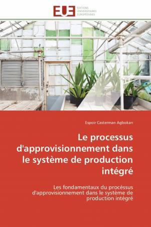 Le processus d'approvisionnement dans le système de production intégré