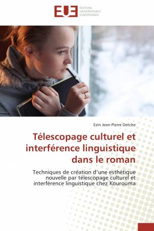 Télescopage culturel et interférence linguistique dans le roman