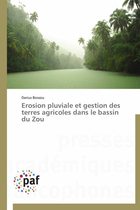 Erosion pluviale et gestion des terres agricoles dans le bassin du Zou