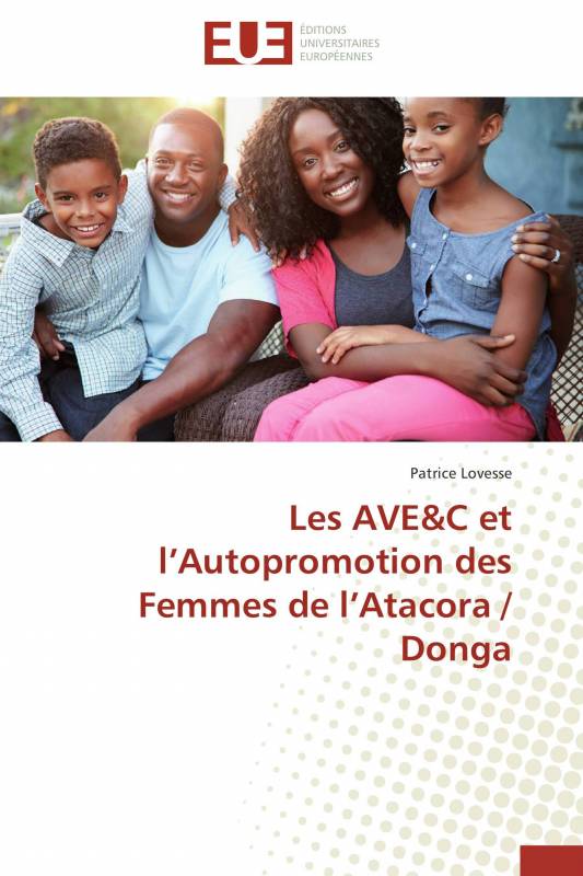 Les AVE&C et l’Autopromotion des Femmes de l’Atacora / Donga