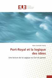 Port-Royal et la logique des idées