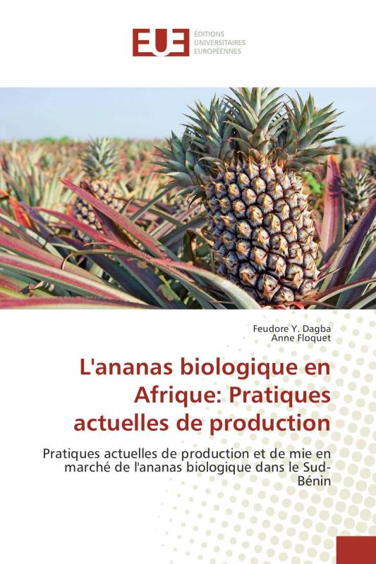 L'ananas biologique en Afrique: Pratiques actuelles de production