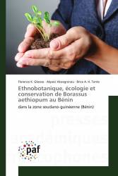 Ethnobotanique, écologie et conservation de Borassus aethiopum au Bénin