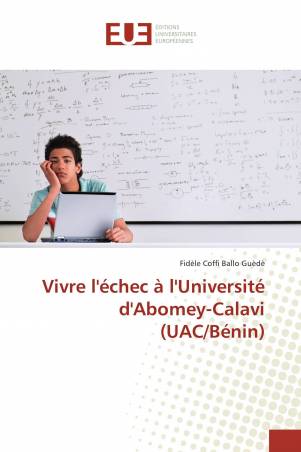 Vivre l'échec à l'Université d'Abomey-Calavi (UAC/Bénin)