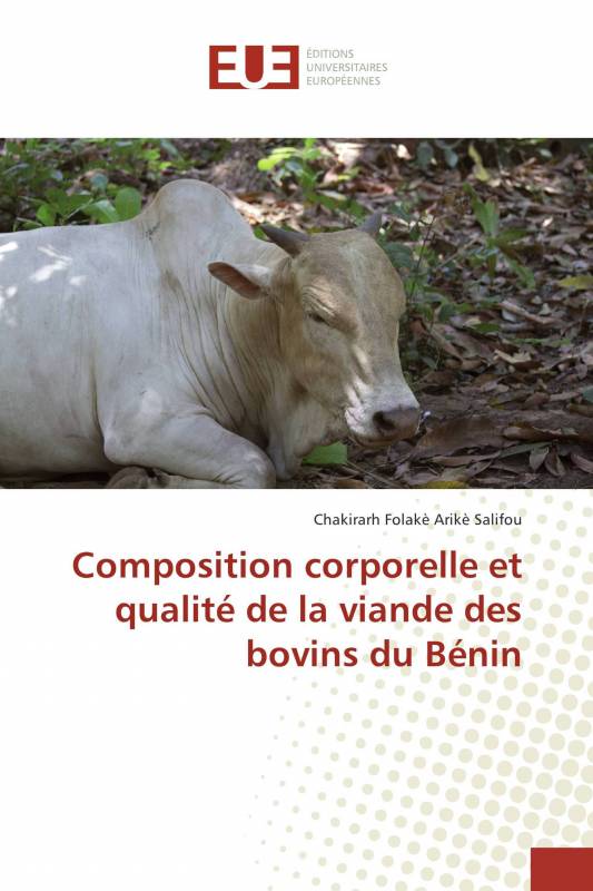 Composition corporelle et qualité de la viande des bovins du Bénin