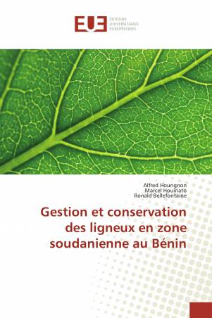 Gestion et conservation des ligneux en zone soudanienne au Bénin