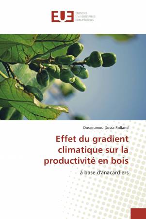 Effet du gradient climatique sur la productivité en bois