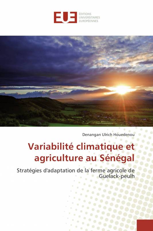 Variabilité climatique et agriculture au Sénégal