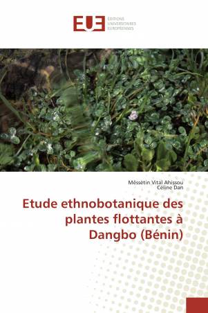 Etude ethnobotanique des plantes flottantes à Dangbo (Bénin)