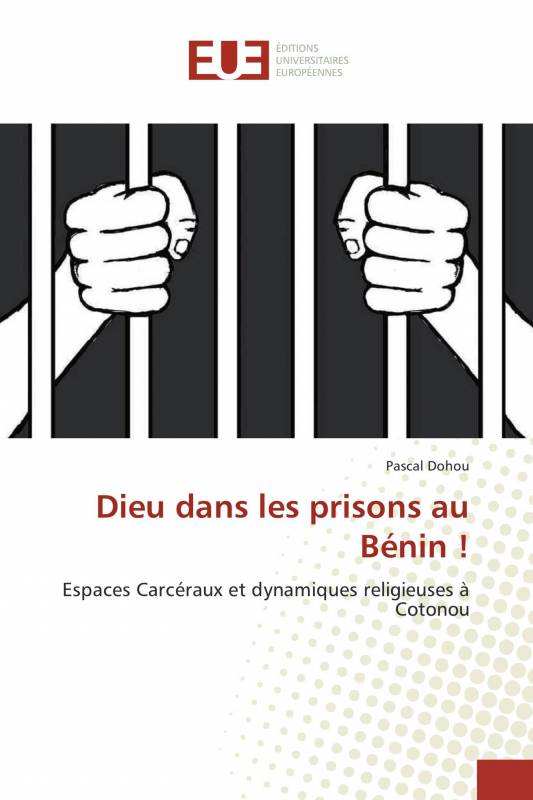 Dieu dans les prisons au Bénin !