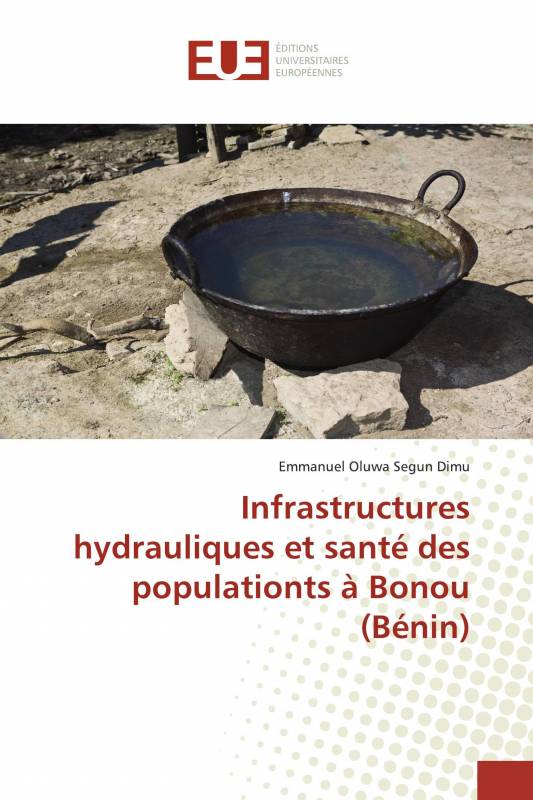Infrastructures hydrauliques et santé des populationts à Bonou (Bénin)
