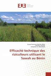 Efficacité technique des riziculteurs utilisant le Sawah au Bénin