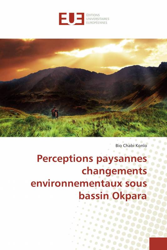 Perceptions paysannes changements environnementaux sous bassin Okpara