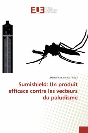 Sumishield: Un produit efficace contre les vecteurs du paludisme