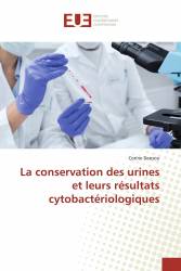 La conservation des urines et leurs résultats cytobactériologiques