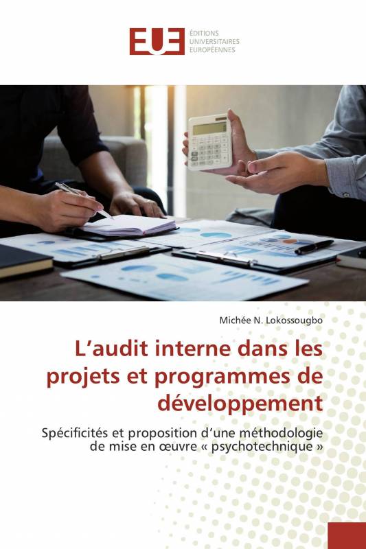 L’audit interne dans les projets et programmes de développement