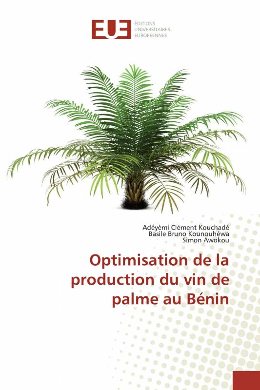 Optimisation de la production du vin de palme au Bénin