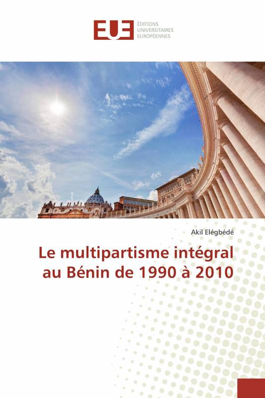 Le multipartisme intégral au Bénin de 1990 à 2010