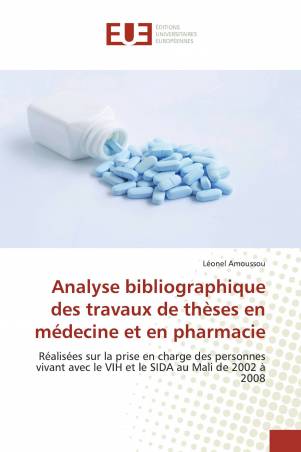 Analyse bibliographique des travaux de thèses en médecine et en pharmacie