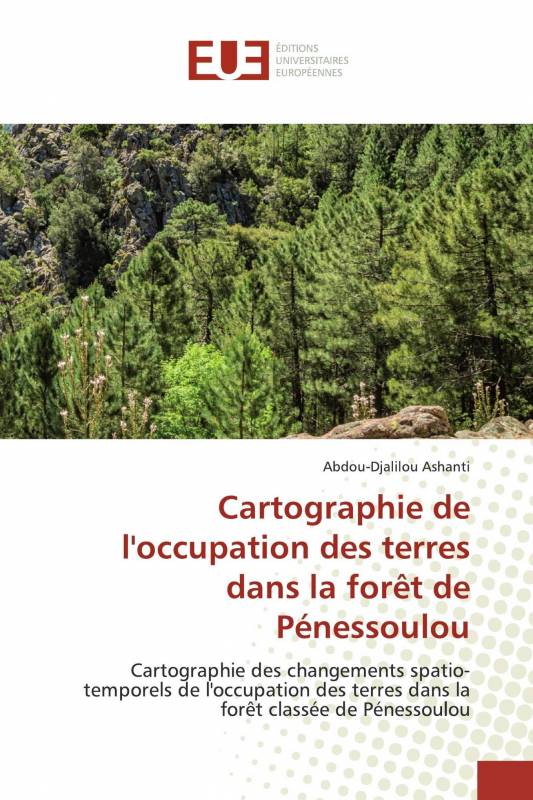 Cartographie de l'occupation des terres dans la forêt de Pénessoulou
