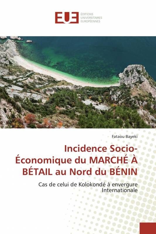 Incidence Socio-Économique du MARCHÉ À BÉTAIL au Nord du BÉNIN